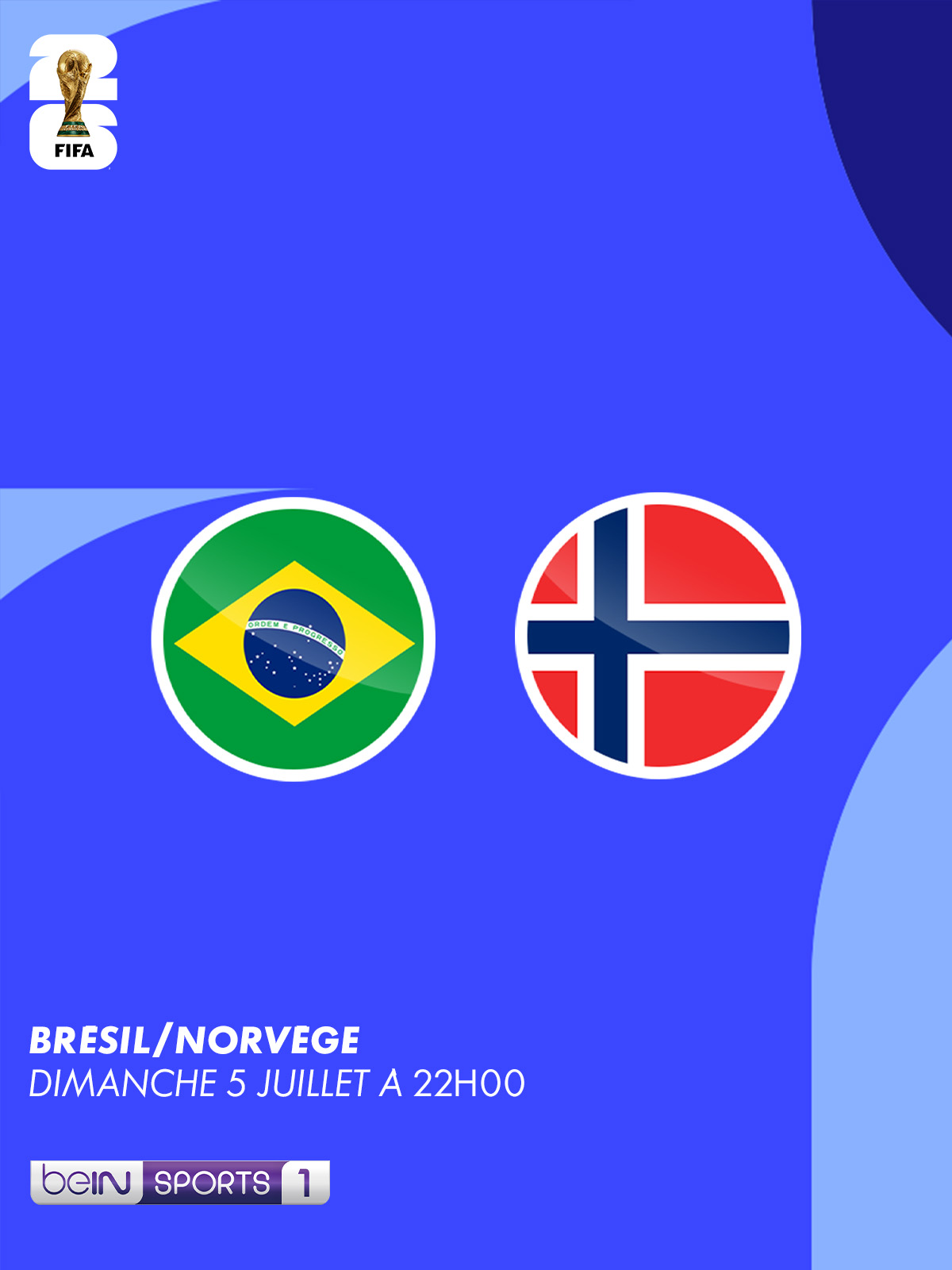 Brésil vs Norvège - le 5 juillet